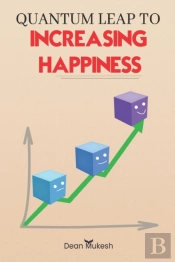 Quantum Leap To Increasing Happiness