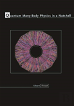 Quantum Many-Body Physics In A Nutshell