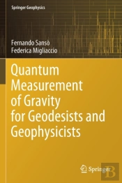 Quantum Measurement Of Gravity For Geodesists And Geophysicists