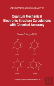 Quantum Mechanical Electronic Structure Calculations With Chemical Accuracy