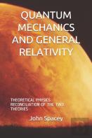 Quantum Mechanics And General Relativity
