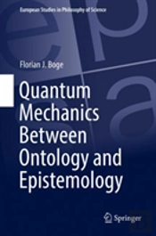 Quantum Mechanics Between Ontology And Epistemology