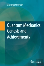 Quantum Mechanics: Genesis And Achievements