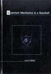 Quantum Mechanics In A Nutshell