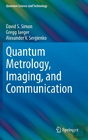 Quantum Metrology, Imaging, And Communication