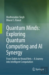 Quantum Minds: Exploring Quantum Computing And Ai Synergy