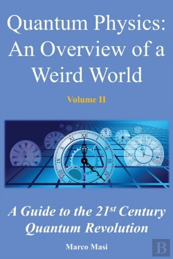 Bertrand.pt - Quantum Physics, An Overview Of A Weird