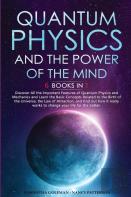 Quantum Physics And The Power Of The Mind