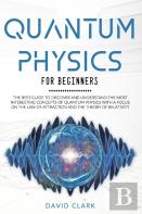Quantum Physics For Beginners