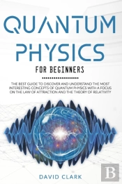 Quantum Physics For Beginners