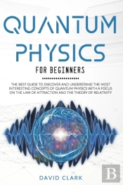 Quantum Physics For Beginners