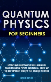 Quantum Physics For Beginners