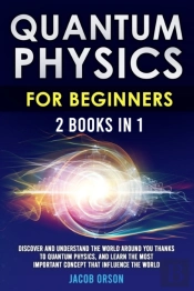Quantum Physics For Beginners