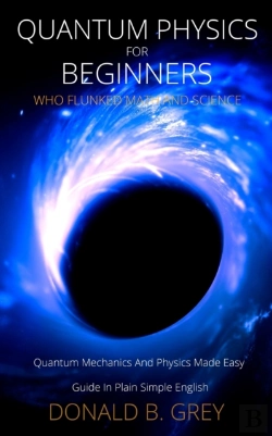 Bertrand.pt - Quantum Physics For Beginners Who Flunke