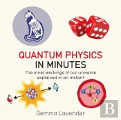 Quantum Physics In Minutes