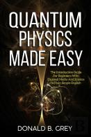 Quantum Physics Made Easy
