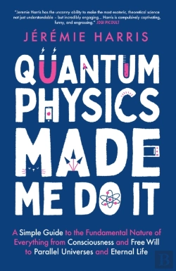 Bertrand.pt - Quantum Physics Made Me Do It