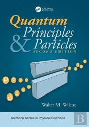Quantum Principles And Particles, Second Edition
