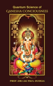 Quantum Science Of Ganesha Consciousness