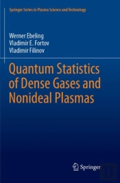 Quantum Statistics Of Dense Gases And Nonideal Plasmas