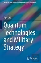 Quantum Technologies And Military Strategy