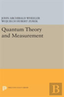Quantum Theory And Measurement