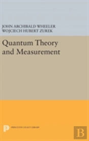 Quantum Theory And Measurement