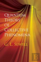 Quantum Theory Of Collective Phenomena