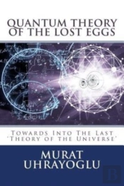 Quantum Theory Of The Lost Eggs