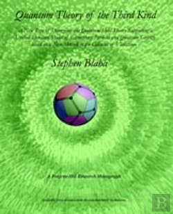Bertrand.pt - Quantum Theory Of The Third Kind