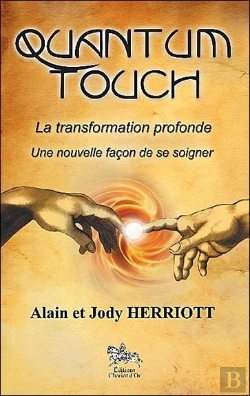 Bertrand.pt - Quantum Touch ; La Transformation Profonde ; Une Nouvelle Façon De Se Soigner