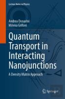 Quantum Transport In Interacting Nanojunctions