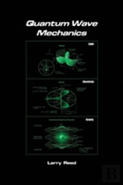 Quantum Wave Mechanics - Fourth Edition