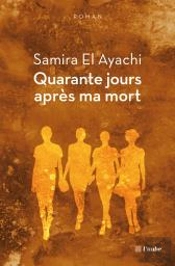 Quarante Jours Apres Ma Mort