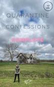 Quarantine Confessions Complete
