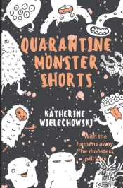 Quarantine Monster Shorts