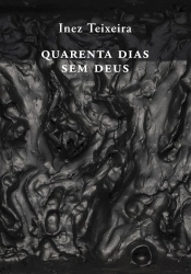 Quarenta Dias sem Deus