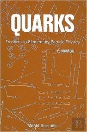 Quarks: Frontiers In Elementary Particle Physics