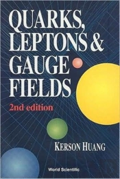 Quarks, Leptons And Gauge Fields (2nd Edition)