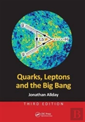 Quarks, Leptons And The Big Bang
