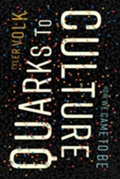 Quarks To Culture