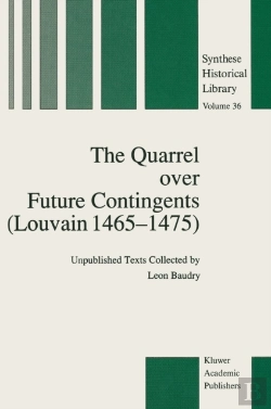 Bertrand.pt - Quarrel Over Future Contingents (Louvain 1465-1475)