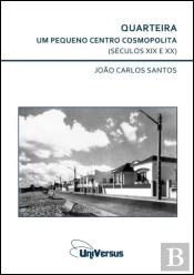 Quarteira - Um Pequeno Centro Cosmopolita (Sec. XIX e XX)