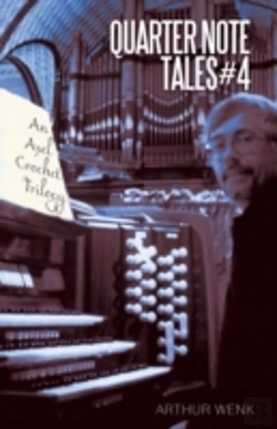 Bertrand.pt - Quarter Note Tales #4: An Axel Crochet Trilogy
