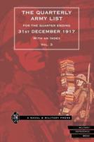 Quarterly Army List For The Quarter Ending 31st December 1917, With An Index. Volume 3