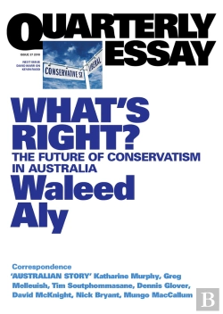 Bertrand.pt - Quarterly Essay 37 What'S Right?