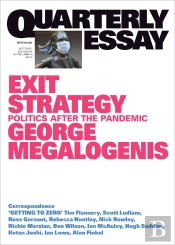 Quarterly Essay 82 Exit Strategy