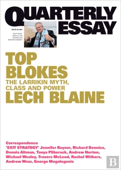 Bertrand.pt - Quarterly Essay 83 Top Blokes