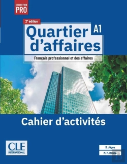 Bertrand.pt - Quartier D'Affaires ; Fle ; Niveau A1 ; Cahier D'Exercices (2e Édition)