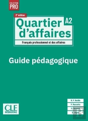 Quartier D'Affaires Livre Du Professeur Niveau A2 - 2ème Édition